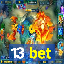 13 bet